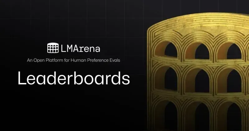 LM Arena levanta USD 100M
